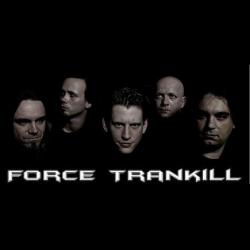 force trankill