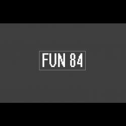 Fun 84