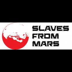 Slaves from Mars