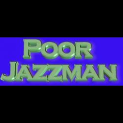 Poor Jazzman