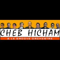 Cheb Hicham & le Groove Orchestre