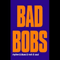BAD BOBS