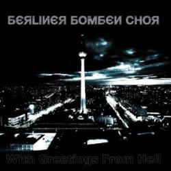 Cover der CD "With Greetings from Hell"; der Band "Berliner Bombenchor" Cover der CD "With Greetings from Hell"; der Band "Berliner Bombenchor"
