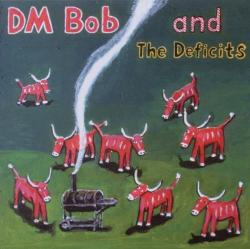 Cover der CD "They Called Us Country"; der Band "DM Bob & The Deficits" Cover der CD "They Called Us Country"; der Band "DM Bob & The Deficits"