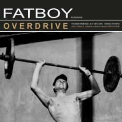 Cover der CD "Overdrive"; der Band "Fatboy" Cover der CD "Overdrive"; der Band "Fatboy"