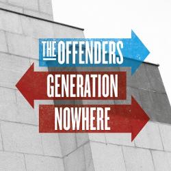 Cover der CD "Generation Nowhere"; der Band "The Offenders" Cover der CD "Generation Nowhere"; der Band "The Offenders"