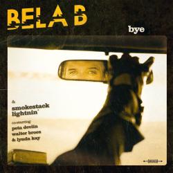 Cover der CD "Bye"; der Band "Bela B. & Smokestack Lightnin´" Cover der CD "Bye"; der Band "Bela B. & Smokestack Lightnin´"