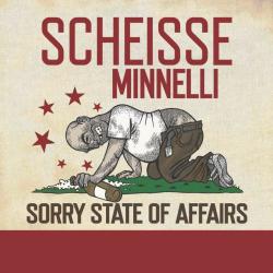Cover der CD "Sorry state of affairs"; der Band "Scheisse Minelli" Cover der CD "Sorry state of affairs"; der Band "Scheisse Minelli"