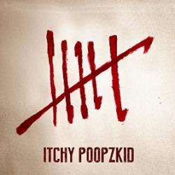 Cover der CD "Six"; der Band "Itchy Poopzkid" Cover der CD "Six"; der Band "Itchy Poopzkid"