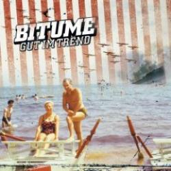Cover der CD "Gut im Trend"; der Band "Bitume" Cover der CD "Gut im Trend"; der Band "Bitume"