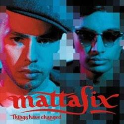 Cover der CD "Things have Changed"; der Band "mattafix" Cover der CD "Things have Changed"; der Band "mattafix"