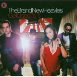 Cover der CD "Get Used to It"; der Band "The Brand New Heavies" Cover der CD "Get Used to It"; der Band "The Brand New Heavies"
