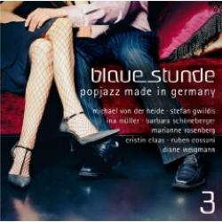 Cover der CD "Various"; der Band "Blaue Stunde-Popjazz Made in Germany Vol.3" Cover der CD "Various"; der Band "Blaue Stunde-Popjazz Made in Germany Vol.3"