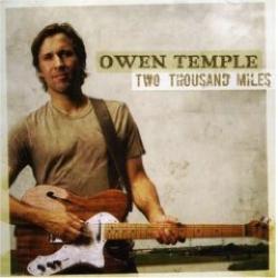 Cover der CD "Two Thousand Miles"; der Band "Owen Temple" Cover der CD "Two Thousand Miles"; der Band "Owen Temple"