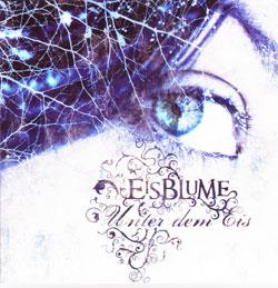 Cover der CD "Unter dem Eis"; der Band "Eisblume" Cover der CD "Unter dem Eis"; der Band "Eisblume"