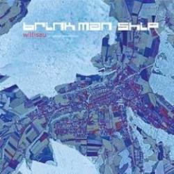Cover der CD "Willisau"; der Band "Brink Man Ship" Cover der CD "Willisau"; der Band "Brink Man Ship"