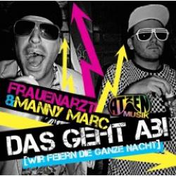 Cover der CD "Das geht ab!"; der Band "FRAUENARZT & MANNY MARC" Cover der CD "Das geht ab!"; der Band "FRAUENARZT & MANNY MARC"