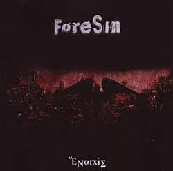 Cover der CD "Enarxis"; der Band "ForeSin" Cover der CD "Enarxis"; der Band "ForeSin"