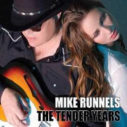 Cover der CD "The Tender Years"; der Band "Mike Runnels"