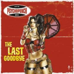Cover der CD "The last goodbye"; der Band "Psychopunch"