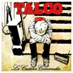 Cover der CD "la cretina commedia"; der Band "Talco"