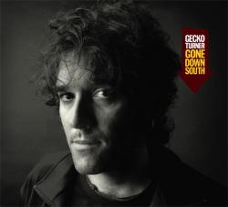 Cover der CD "Gone Down South"; der Band "Gecko Turner"