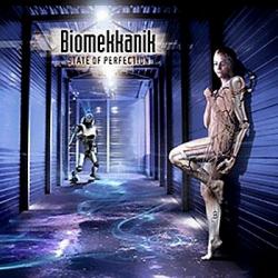 Cover der CD "State of Perfection"; der Band "Biomekkanik"