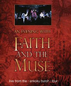 Cover der CD "An Evening with and the Muse (DVD)"; der Band "Faith and the Muse"