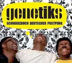 Cover der CD "Schwarzbuch Deutscher Postpunk"; der Band "Genetiks"