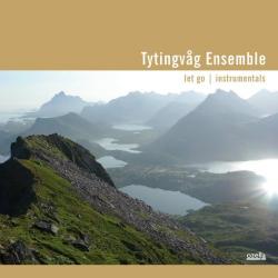 Cover der CD "Let Go Instrumentals"; der Band "Tytingvåg Ensemble"