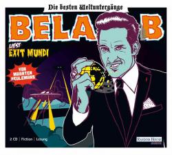 Cover der CD "Exit Mundi - die besten Weltuntergänge"; der Band "Maarten Keulemans, Bela B"