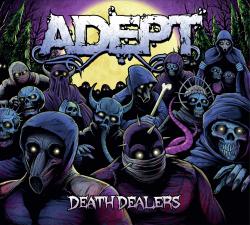Cover der CD "Death Dealers"; der Band "Adept"
