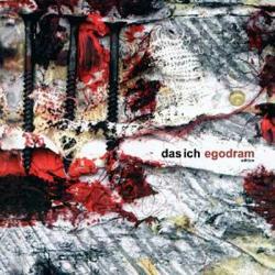 Cover der CD "Egodram"; der Band "Das Ich"