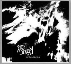 Cover der CD "In the cinemal"; der Band "Silent Scream"