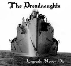 Cover der CD "Legends never die"; der Band "The Dreadnoughts"