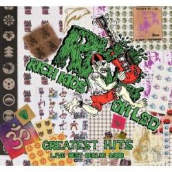 Cover der CD "Greatest Hits - live in West Berlin 1988"; der Band "Rich Kids on LSD (R.K.L.)"