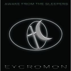 Cover der CD "Awake From The Sleepers"; der Band "Eycromon"