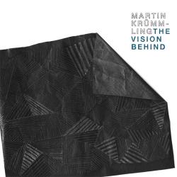Cover der CD "The Vision Behind"; der Band "Martin Krümmling"