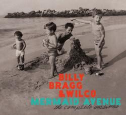 Cover der CD "Mermaid Avenue: The Complete Sessions"; der Band "Billy Bragg & Wilco"