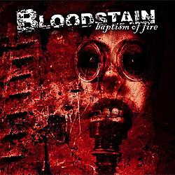 Cover der CD "Baptism of Fire"; der Band "Bloodstain"
