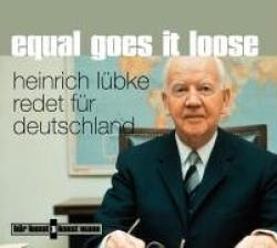 Cover der CD "Equal goes it loose"; der Band "Heinrich Lübke"
