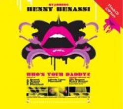 Cover der CD "Who S Your Daddy?"; der Band "Benny Benassi"