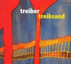 Cover der CD "Treibsand"; der Band "Treiber"