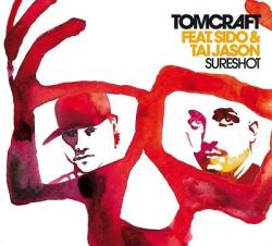Cover der CD "Sureshot"; der Band "Tomcraft feat. Sido & Tai Jason"