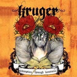 Cover der CD "Redemption Through Looseness"; der Band "Kruger"