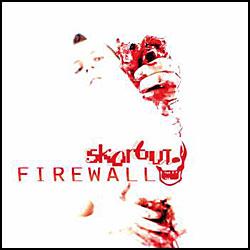 Cover der CD "Firewall"; der Band "Skorbut"