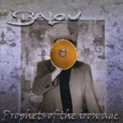 Cover der CD "Prophets of the iron age"; der Band "Balou"