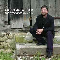 Cover der CD "Fortiter in Re"; der Band "Andreas Weber"