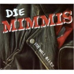 Cover der CD "Ich will alles und noch mehr"; der Band "Die Mimmis"