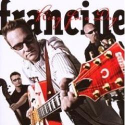 Cover der CD "King for a day"; der Band "francine"